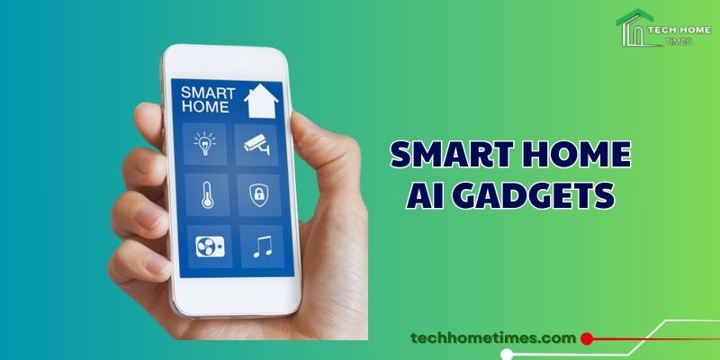 Smart Home AI Gadgets