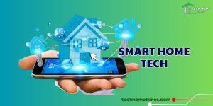 Smart Home Tech