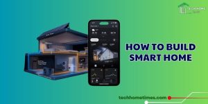 How to Build Smart Home